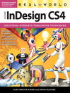 Real World Adobe InDesign CS4 (eBook): Industrial-Strength Publishing Techniques